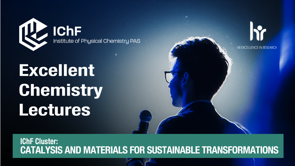 Zaproszenie na wykład z serii Excellence Chemistry Lectures Klastra 3 pt. Utilization of CO2 using nanostructured heterogeneous catalysts