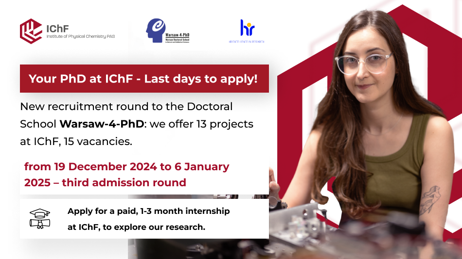 Your PhD at IChF: applications for the 3rd round of recruitment of the Warsaw-4-PhD School are being accepted until January 6